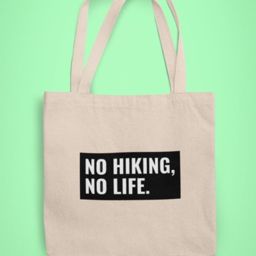 No Hiking No Life Shopping Bag