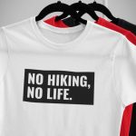 No Hiking No Life Póló