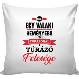 Túrázó Felesége Párna